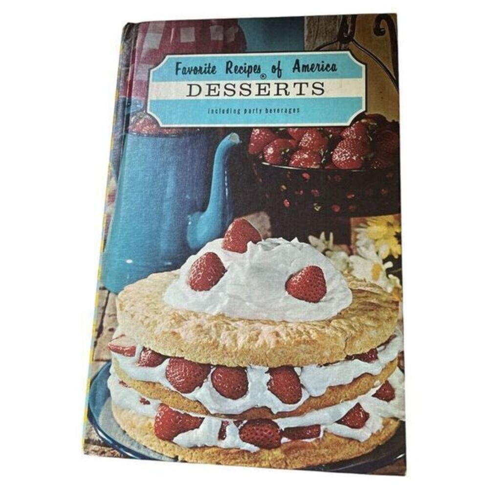 Favorite Recipes of America Desserts including Party Beverages Vtg Cookbook 1968